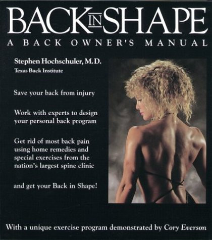 Back in Shape: A Back Owner's Manual