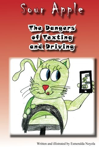 The Dangers of Texting and Driving: Sour Apple
