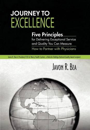 Journey to Excellence: Five Principles for Delivering Exceptional Service and Quality You Can Measure