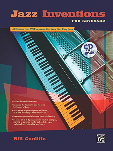Jazz Inventions for Keyboard: 50 Etudes That Will Improve the Way You Play Jazz, Book & CD
