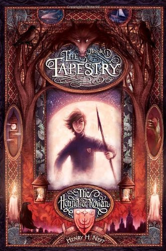 The Hound of Rowan: Book One of The Tapestry