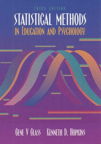 Statistical Methods in Education and Psychology (3rd Edition)