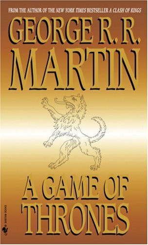 A Game of Thrones (A Song of Ice and Fire, Book 1)