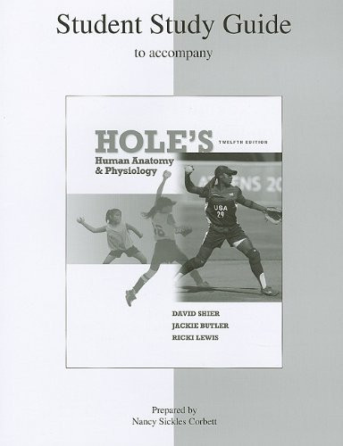 Student Study Guide Hole's Human Anatomy & Physiology