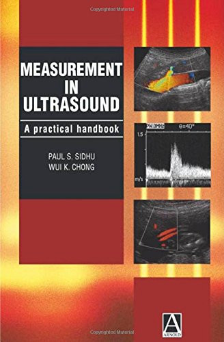 Measurement in Ultrasound: A practical handbook