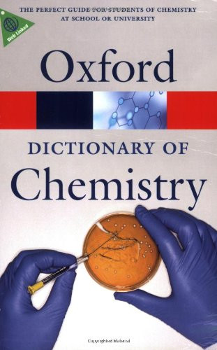 Oxford Dictionary of Chemistry (Oxford Quick Reference)