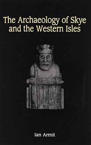 The Archaeology of Skye and the Western Isles