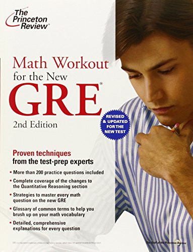Math Workout for the New GRE, 2nd Edition (Graduate School Test Preparation)