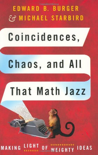 Coincidences, Chaos, And All That Math Jazz: Making Light Of Weighty Ideas