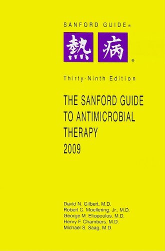 The Sanford Guide to Antimicrobial Therapy, 2009: Library Edition