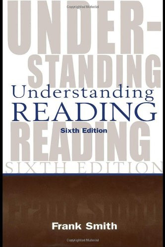 Understanding Reading: A Psycholinguistic Analysis of Reading and Learning to Read