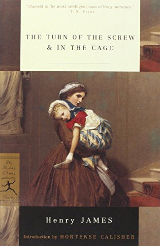The Turn of the Screw & In the Cage (Modern Library Classics)