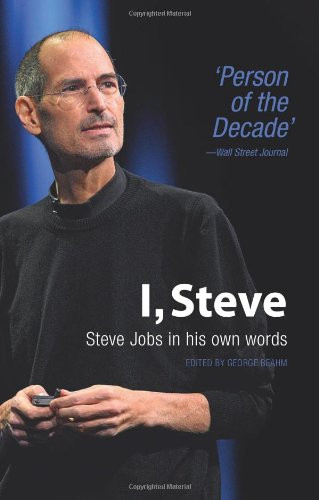 Steve Jobs in His Own Words