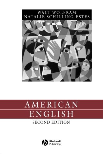 American English: Dialects and Variation, 2nd Edition (Language in Society, Vol. 25)