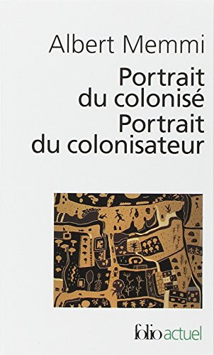 Portrait Du Colonise (Folio Actuel) (English and French Edition)