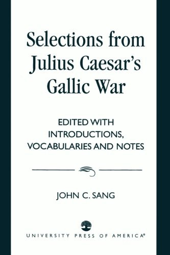 Selections from Julius Caesar's Gallic War