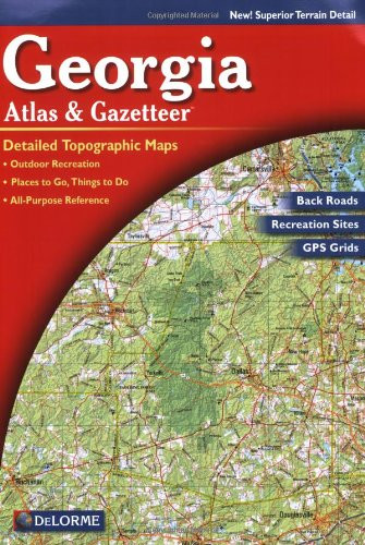 Georgia Atlas & Gazetteer (Delorme Atlas & Gazetteer)