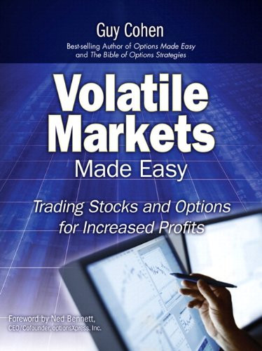 Volatile Markets Made Easy: Trading Stocks and Options for Increased Profits (paperback)
