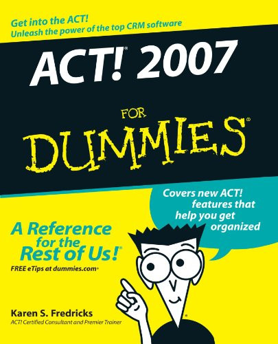 ACT! 2007 For Dummies