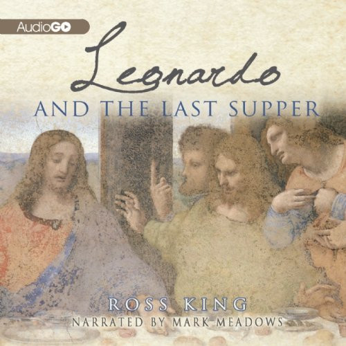 Leonardo and the Last Supper