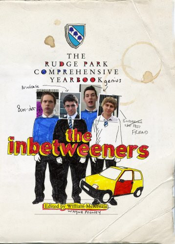 The Inbetweeners: The Rudge Park Comprehensive Yearbook