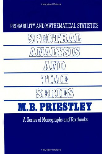 Spectral Analysis and Time Series, Two-Volume Set, Volume 1-2: Volumes I and II