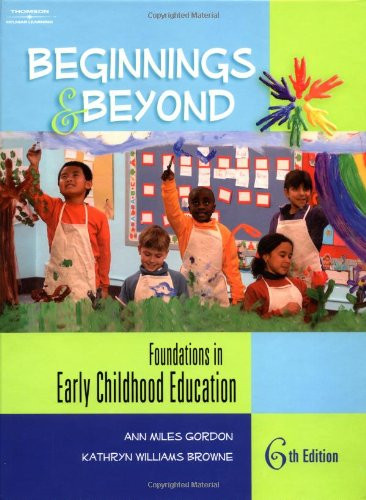 Beginnings & Beyond: Foundations in Early Childhood Education