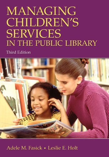 Managing Children's Services in the Public Library