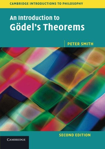 An Introduction to Gdel's Theorems (Cambridge Introductions to Philosophy)