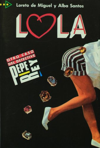Lola. PQL 3 (Spanish Edition)