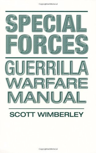 Special Forces Guerrilla Warfare Manual