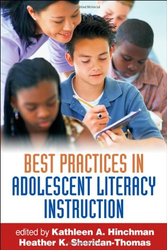 Best Practices in Adolescent Literacy Instruction, First Edition (Solving Problems in the Teaching of Literacy)
