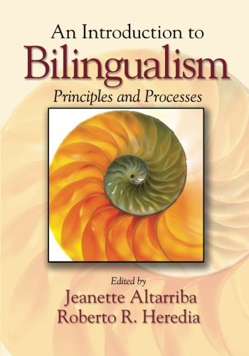 An Introduction to Bilingualism: Principles and Processes