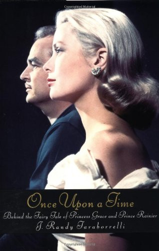Once Upon a Time: Behind the Fairy Tale of Princess Grace and Prince Rainier