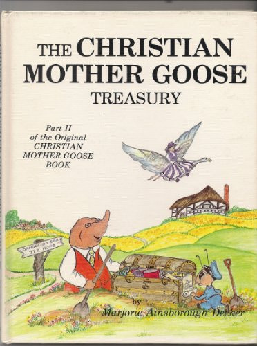 Christian Mother Goose Treasury, Part 2