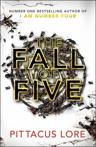 The Fall of Five: Lorien Legacies Book 4 (The Lorien Legacies)