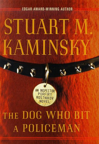 The Dog Who Bit a Policeman (Inspector Rostnikov Mysteries)