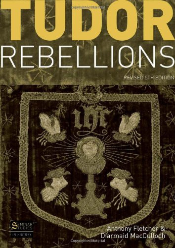 Tudor Rebellions, 5th Revised Edition