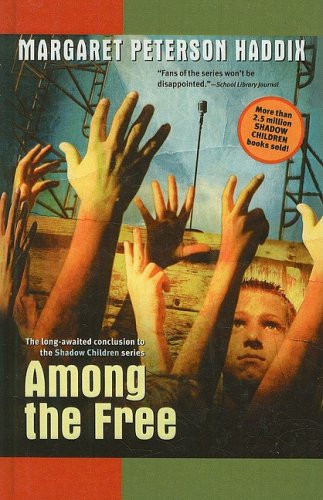 Among the Free (Shadow Children Books)