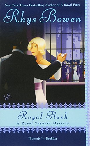 Royal Flush (A Royal Spyness Mystery)
