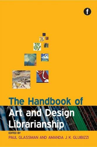 The Handbook of Art and Design Librarianship