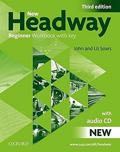 New Headway: Beginner Third Edition: Workbook (With Key) Pack (Headway ELT)