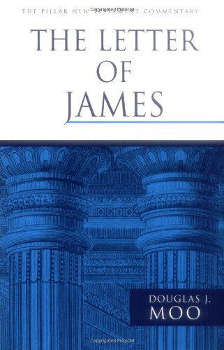 The Letter of James (The Pillar New Testament Commentary (PNTC))