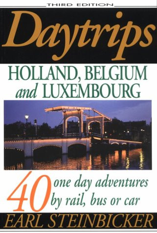 Daytrips Holland, Belgium and Luxembourg