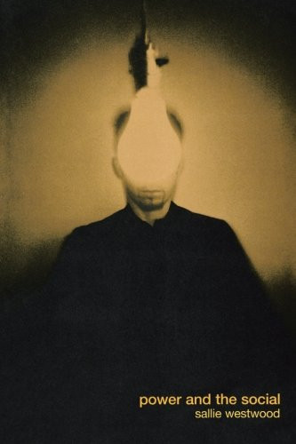 Power and the Social