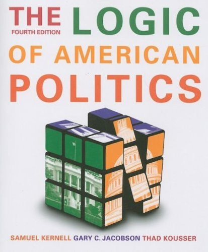 The Logic of American Politics, HARDCOVER