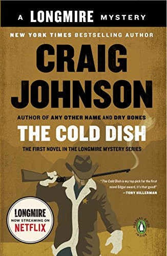 The Cold Dish: A Longmire Mystery
