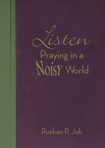 Listen: Praying in a Noisy World