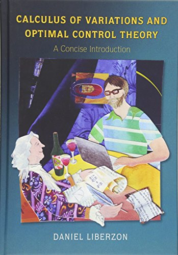 Calculus of Variations and Optimal Control Theory: A Concise Introduction