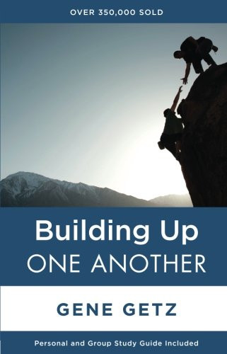 Building Up One Another (One Another Series)